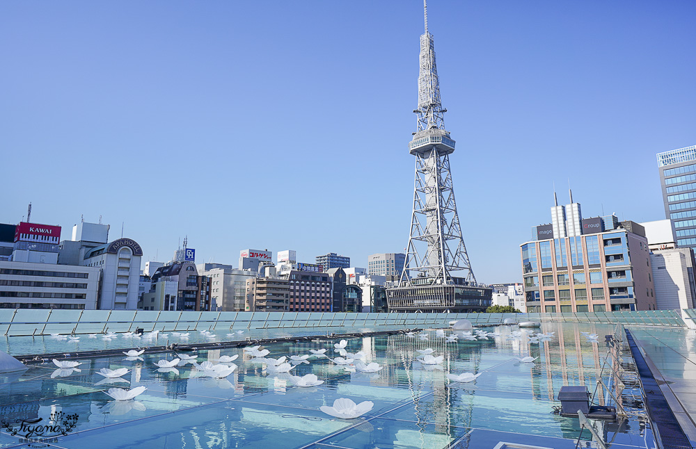 名古屋地標景點。久屋大通公園、名古屋塔/中部電力MIRAI TOWER、水之宇宙船、綠洲21，橡子共和國、HARBS 榮本店 @緹雅瑪 美食旅遊趣